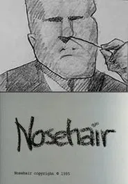 Poster do filme Nosehair