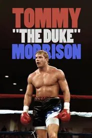 Tommy "The Duke" Morrison movie poster