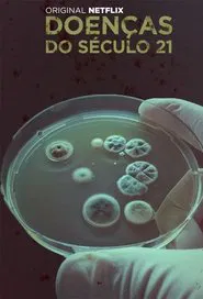 Poster da série Doenças do Século 21