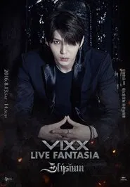 VIXX Live Fantasia 'Elysium' movie poster