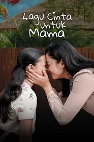 Lagu Cinta Untuk Mama movie poster