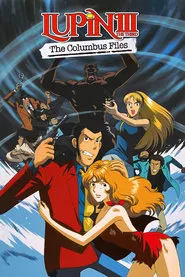 Lupin the Third: The Columbus Files movie poster