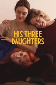 His Three Daughters movie poster