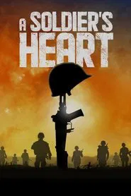 A Soldier's Heart tv show poster