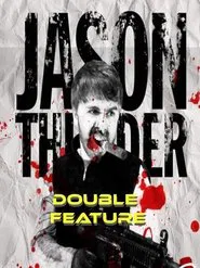 Jason Thunder: Double Feature movie poster