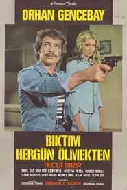 Bıktım Her Gün Ölmekten movie poster