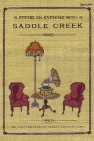 Poster do filme Spend an Evening with Saddle Creek