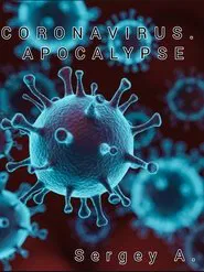 Coronavirus. Apocalypse movie poster
