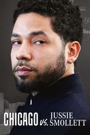 Chicago vs. Jussie Smollett movie poster