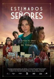 Estimados Señores movie poster