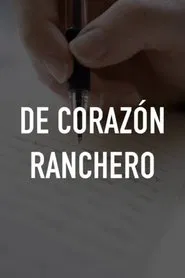 De corazón ranchero movie poster