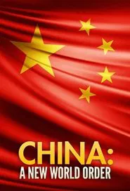 China: A New World Order tv show poster