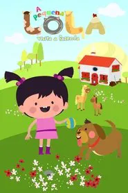 Poster da série A Pequena Lola Visita A Fazenda