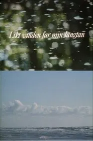 Like the wind, my longing fades movie poster