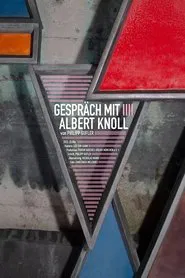 Conversation with Albert Knoll movie poster