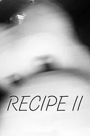 Recipe II movie poster