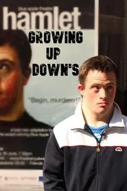 Growing Up Down's movie poster