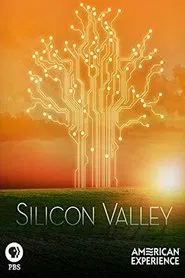 Silicon Valley - Where the Future was Born movie poster