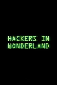 Hackers in Wonderland movie poster