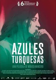 Azules Turquesas movie poster
