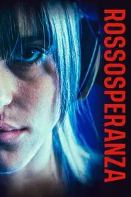 Rossosperanza movie poster