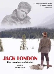 Jack London, An American Original movie poster