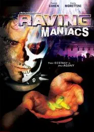 Raving Maniacs movie poster