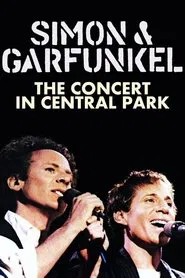 Simon & Garfunkel: The Concert in Central Park movie poster