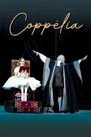 Bolshoi Ballet: Coppélia movie poster