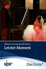 Letzter Moment movie poster