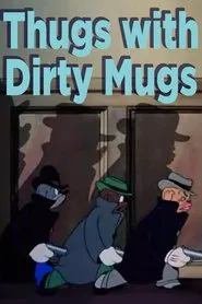 Thugs with Dirty Mugs movie poster