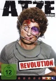 Atze Schröder - Revolution movie poster