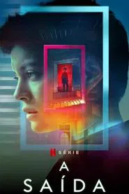 Poster da série A Saída