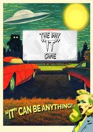 Poster do filme The Day "IT" Came