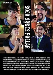 Solo sabes follar movie poster