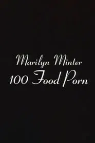 100 Food Porn movie poster