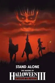 Poster do filme Stand Alone: The Making of Halloween III: Season of the Witch