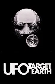 UFO: Target Earth movie poster