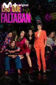 Las que faltaban tv show poster