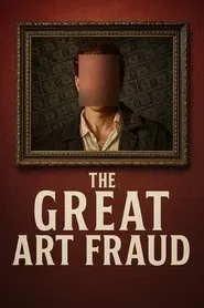 The Great Art Fraud tv show poster