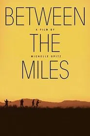 Between the Miles movie poster
