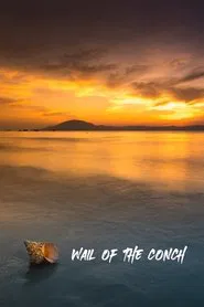 Wail of the Conch movie poster