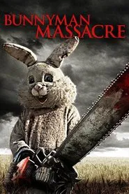 Poster do filme The Bunnyman Massacre