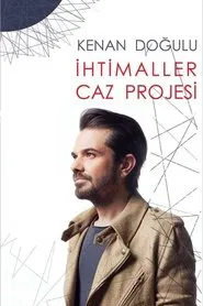 Kenan Dogulu Ihtimaller Live movie poster