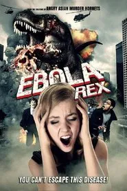 Ebola Rex movie poster