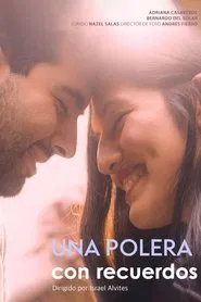 Una Polera Con Recuerdos movie poster