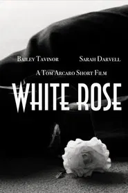 White Rose movie poster