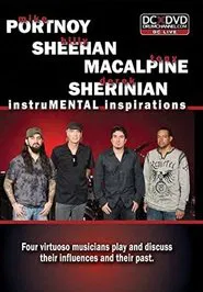 PSMS Portnoy, Sheehan, MacAlpine & Sherinian: InstruMENTAL Inspirations movie poster
