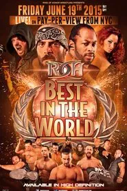 ROH: Best In The World movie poster