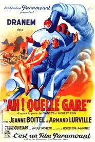 Ah ! Quelle gare ! movie poster